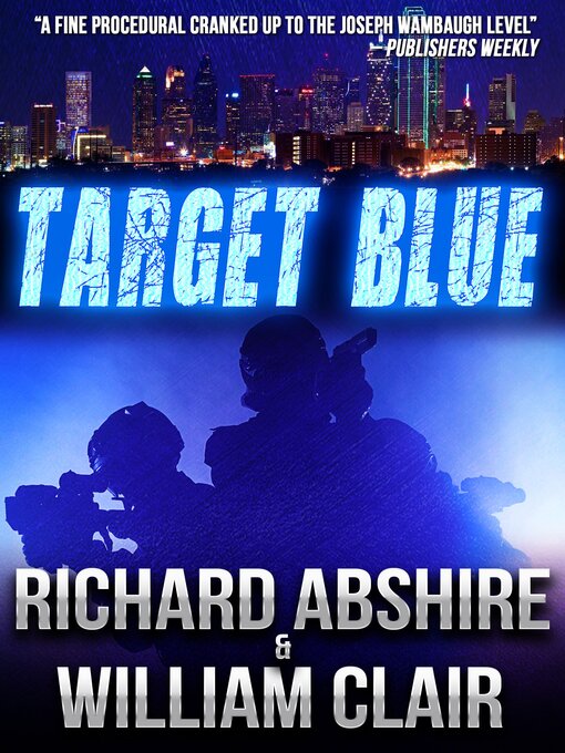 Title details for Target Blue by Richard Abshire - Available